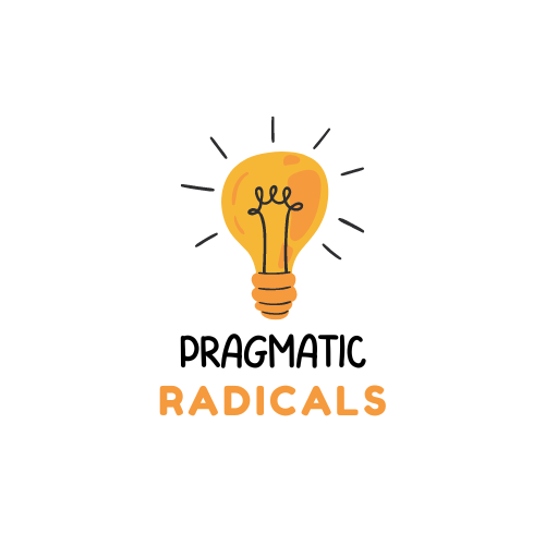 Pragmatic Radicals